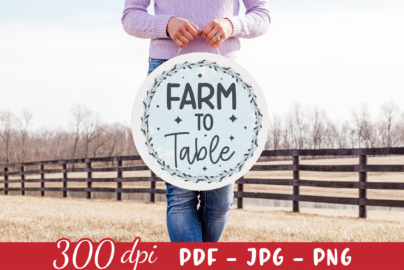 Farm to Table, Farmhouse Sublimation PNG