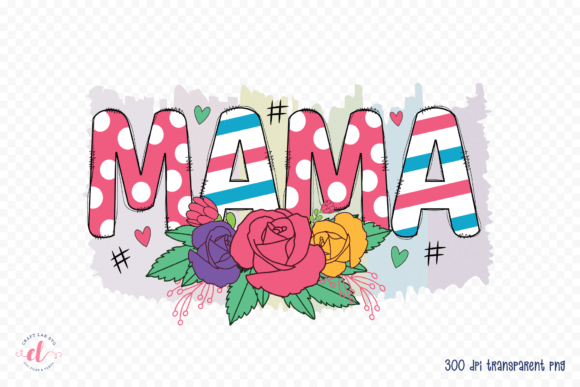 Mama PNG, Mother’s Day PNG, Mom Life PNG