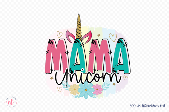 Mama Unicorn, Unicorn Sublimation Design