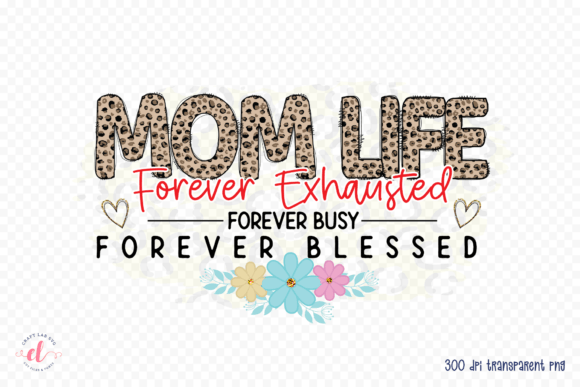 Mom Life PNG, Mother’s Day PNG, Mom PNG