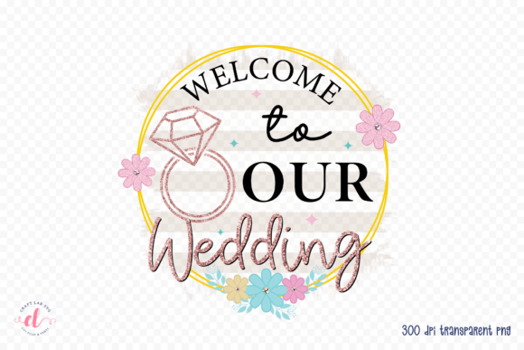 Welcome to Our Wedding PNG